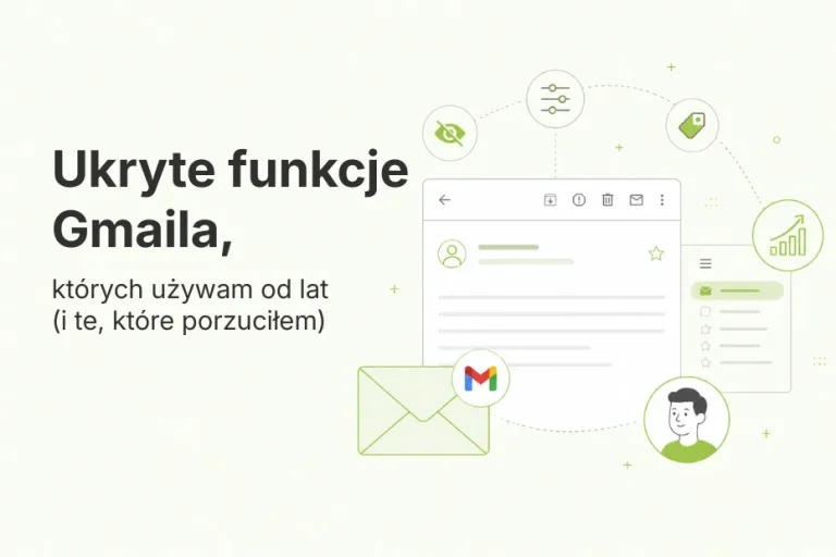 Ukryte funkcje Gmaila, których używam od lat i te, które porzuciłem — ilustracja